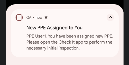 PPE Notification and Initial Inspection Prompt